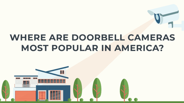 Where are doorbell cameras most popular in America